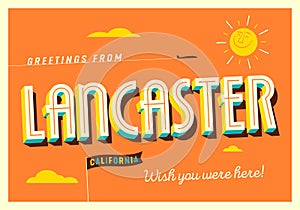 Greetings from Lancaster, California, USA - Touristic Postcard.