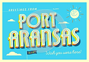 Greetings from Port Aransas, Texas, USA - Touristic Postcard.