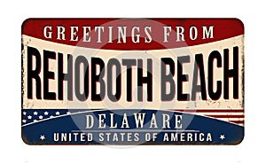 Greetings from Rehoboth Beach vintage rusty metal sign