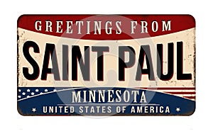 Greetings from Saint Paul vintage rusty metal sign