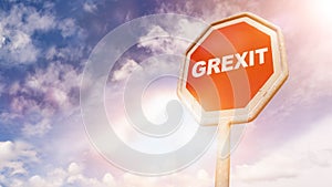 Grexit, text on red traffic sign