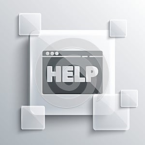 Grey Browser help icon isolated on grey background. Internet communication protocol. Square glass panels. Vector