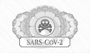 Grey passport style rosette. Vector Illustration. Detailed with crossbones icon and SARS-CoV-2 text inside