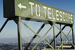 Griffith Observatory in Hollywood Los Angeles, view of the telescope sign