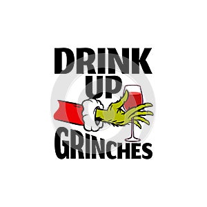 Grinch hand of Drink up Grinhes Funny holiday jokes Shirts