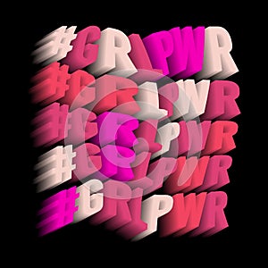 GRL PWR lettering phrases in bending effect with bright pink vivid font. Gender LGBT feminism quotes, woman motivational