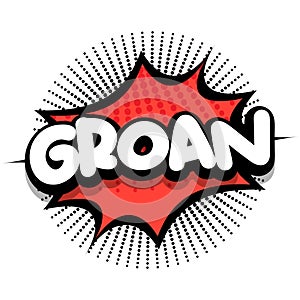 groan Comic book explosion bubble vector illustration