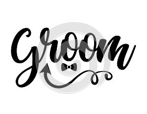 Groom - Black hand lettered quote with bow tie for greeting card, gift tag, label, wedding sets.