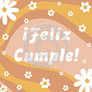 Groovy birthday card Feliz Cumple means Happy Birthday in Spanish. Retro 70s groovy congratulation card photo