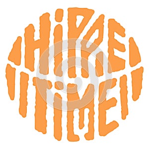 Groovy hippie lettering hippie time. Retro slogan in round shape. Trendy groovy print design for posters, cards, tshirt