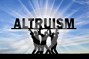 Group of altruistic people hold the word altruism over them