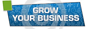 Grow Your Business Blue Green Business Symbols Texture Horizontal