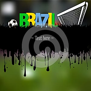 Grunge banner. Brazil with a soccer ball and gate