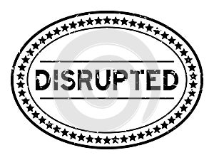 Grunge black disrupted word oval rubber stamp on white background