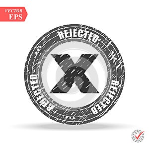 Grunge black rejected round rubber seal stamp on white background