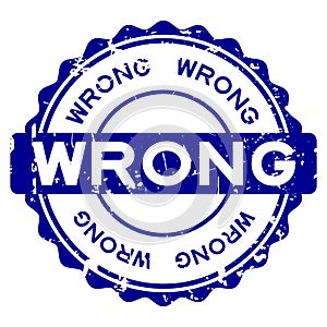 Grunge blue wrong word round rubber stamp on white background