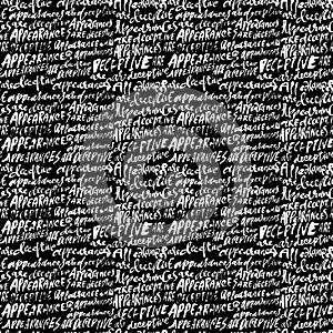 Grunge Dry Brush Lettering Seamless Pattern. Appearances are Deceptive.