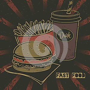 Grunge fast food poster with cheeseburger, soda and french fries takeaway
