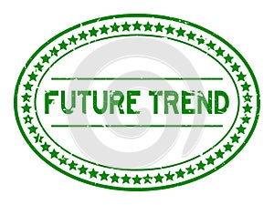 Grunge green future trend word oval rubber stamp on white background