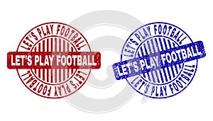 Grunge LET`S PLAY FOOTBALL Scratched Round Stamp Seals