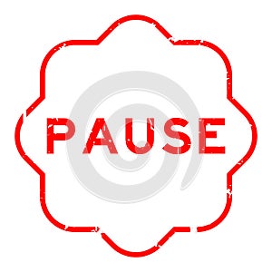 Grunge red pause word rubber stamp on white ckground