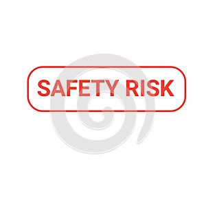 Grunge red safety risk word square rubber seal stamp on white background