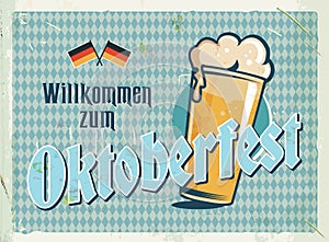 Grunge retro metal sign with Oktoberfest illustration. German beer festival. Vintage poster with beer glass and