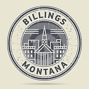 Grunge rubber stamp or label with text Billings, Montana photo