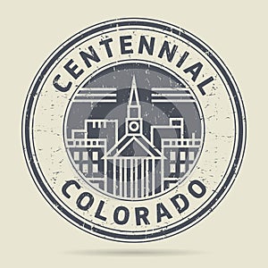 Grunge rubber stamp or label with text Centennial, Colorado photo