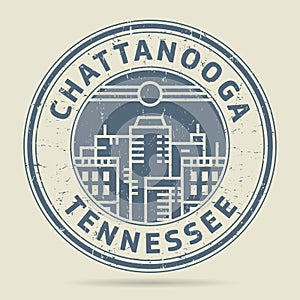 Grunge rubber stamp or label with text Chattanooga, Tennessee