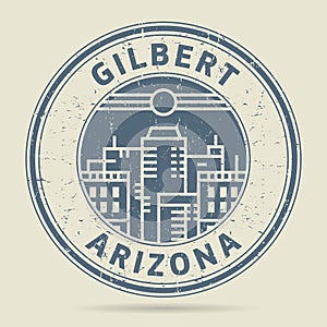 Grunge rubber stamp or label with text Gilbert, Arizona