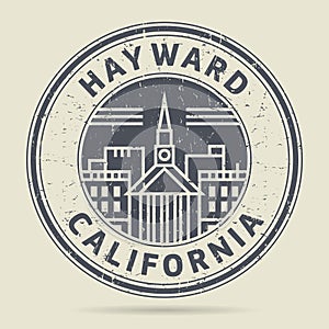 Grunge rubber stamp or label with text Hayward, California