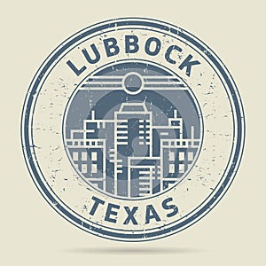 Grunge rubber stamp or label with text Lubbock, Texas