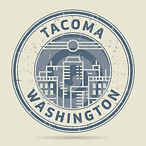 Grunge rubber stamp or label with text Tacoma, Washington