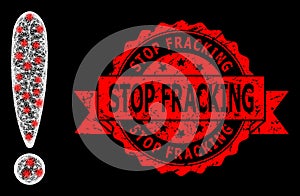 Grunge Stop Fracking Stamp Seal and Bright Polygonal Net Exclamation Sign with Glare Spots