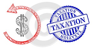 Grunge Taxation Badge and Net Dollar Refund Mesh