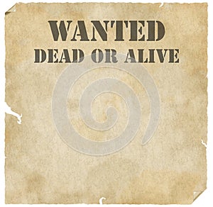 Grunge Wanted Dead or Alive Poster