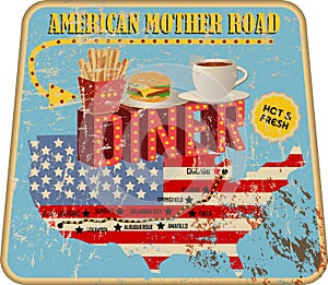 Grungy american mother road diner sign and road map, retro grungy vector