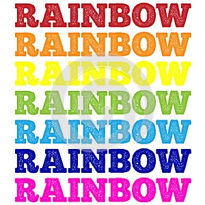 Grungy Funny Rainbow Colored repetitive Text