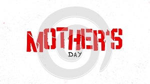 Grungy red Mother\'s Day text on white background