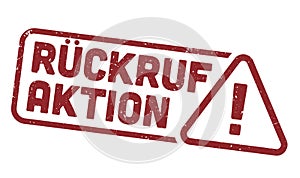 grungy red rubber stamp with text RUCKRUFAKTION and warning sign