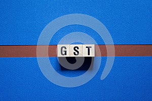 GST - Good and Services Tax word concept