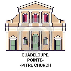 Guadeloupe, Pointepitre Church travel landmark vector illustration