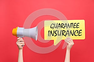 Guarantee insurance Concept.