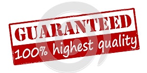 Guaranteed highest quality