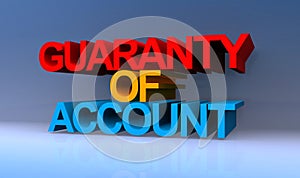 Guaranty of account on blue