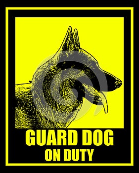 Guard dog on duty sign