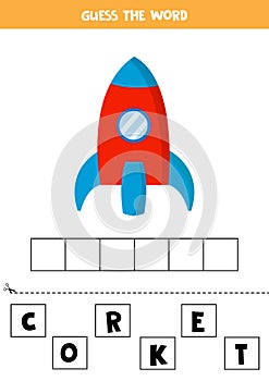 Guess the word rocket. Spelling for kids. Educational worksheet