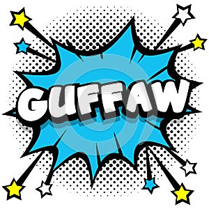 guffaw Pop art comic speech bubbles book sound effects