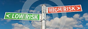 Guideposts `LOW RISK` or `HIGH RISK` photo